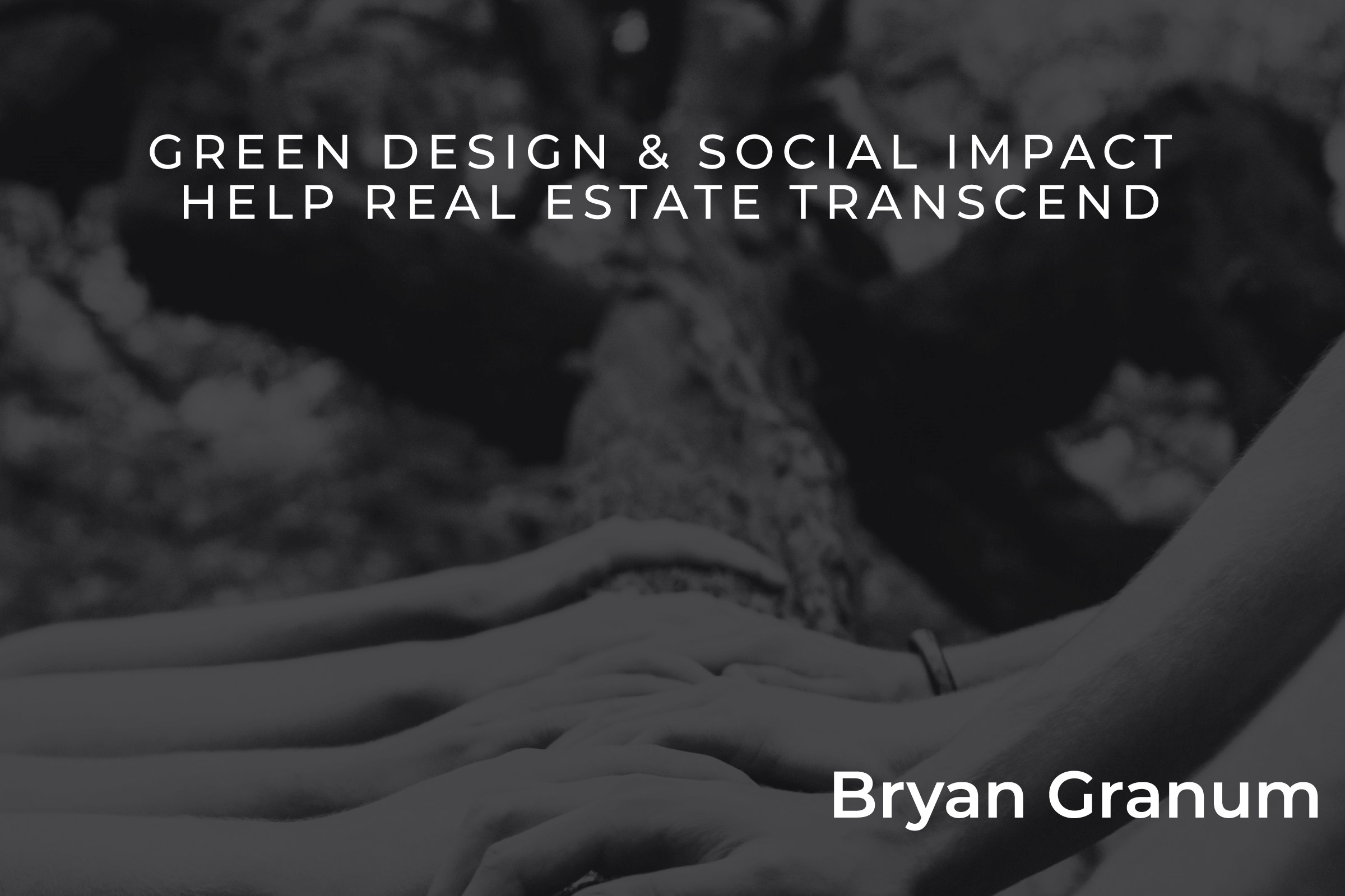 Bryan-Granum-green-design